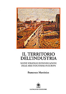 Il territorio dell’industria
