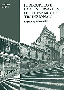 Il recupero e la conservazione delle fabbriche tradizionali