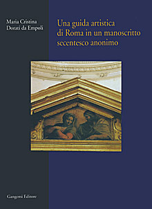 Una guida artistica di Roma in un manoscritto secentesco anonimo