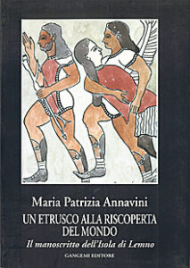 Un etrusco alla scoperta del mondo