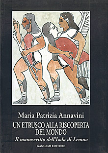 Un etrusco alla scoperta del mondo