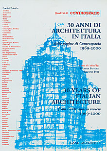 30 anni di architetture in Italia - Thirty years of Italian Architecture 1969-2000