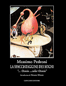 La sfacciataggine dei sogni