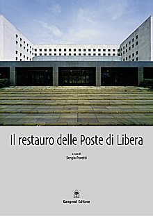 Il restauro delle Poste di Libera