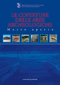 Le coperture delle aree archeologiche