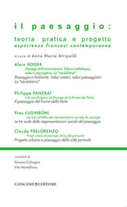 Il paesaggio: teoria pratica e progetto