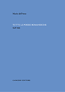 Tutte le poesie romanesche di Mario Dell’Arco
