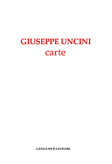 Giuseppe Uncini. Carte