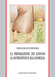 La preparazione dei giovani al matrimonio e alla famiglia