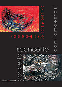 Concerto Sconcerto. Danilo Maestosi