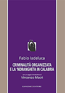 Criminalità organizzata e la ’Ndrangheta in Calabria