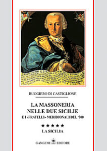 La Massoneria nelle Due Sicilie nel ’700 Vol. V