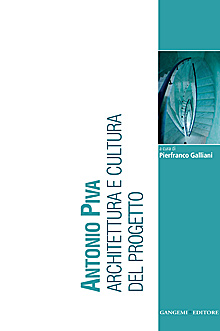 Antonio Piva. Architettura e cultura del progetto