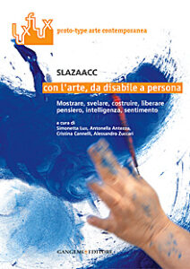 Con l’arte, da disabile a persona