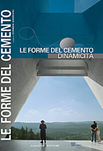 Le Forme del cemento 3: Dinamicità