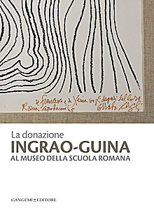 La donazione Ingrao-Guina al Museo della Scuola Romana