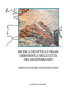 Ricerca didattica e prassi urbanistica nelle città del Mediterraneo