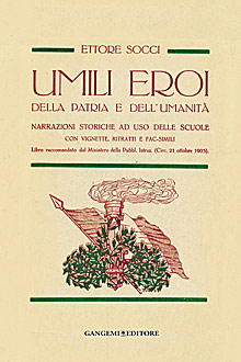 Umili eroi della patria e dell’umanità