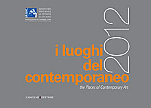 I luoghi del contemporaneo / The Places of Contemporary Art