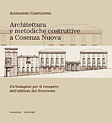 Architettura e metodiche costruttive a Cosenza Nuova
