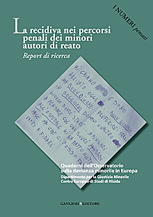 La recidiva nei percorsi penali dei minori autori di reato