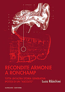 Recondite armonie a Ronchamp