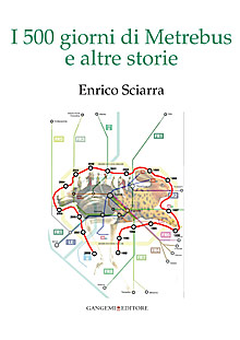 I 500 giorni di Metrebus e altre storie