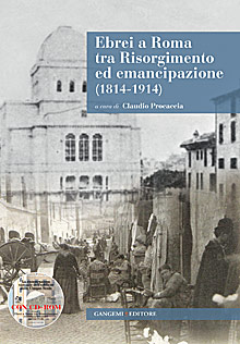 Ebrei a Roma tra Risorgimento ed emancipazione (1814-1914)