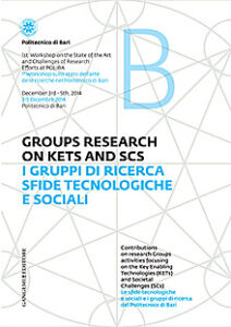 I gruppi di ricerca sfide tecnologiche e sociali – Groups Research on kets and SCS