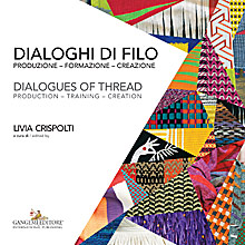 Dialoghi di filo / Dialogues of thread