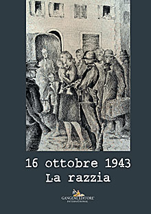 16 ottobre 1943. La razzia