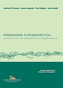 Paesaggi consapevoli - Conscious landscapes