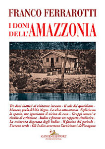 I doni dell’Amazzonia