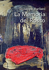 Giuseppe Barilaro. La memoria del rosso