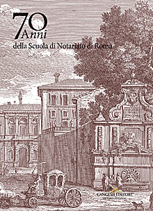 70 anni della Scuola di Notariato di Roma