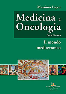 Medicina e Oncologia. Storia illustrata