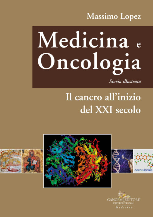 Medicina e Oncologia. Storia illustrata