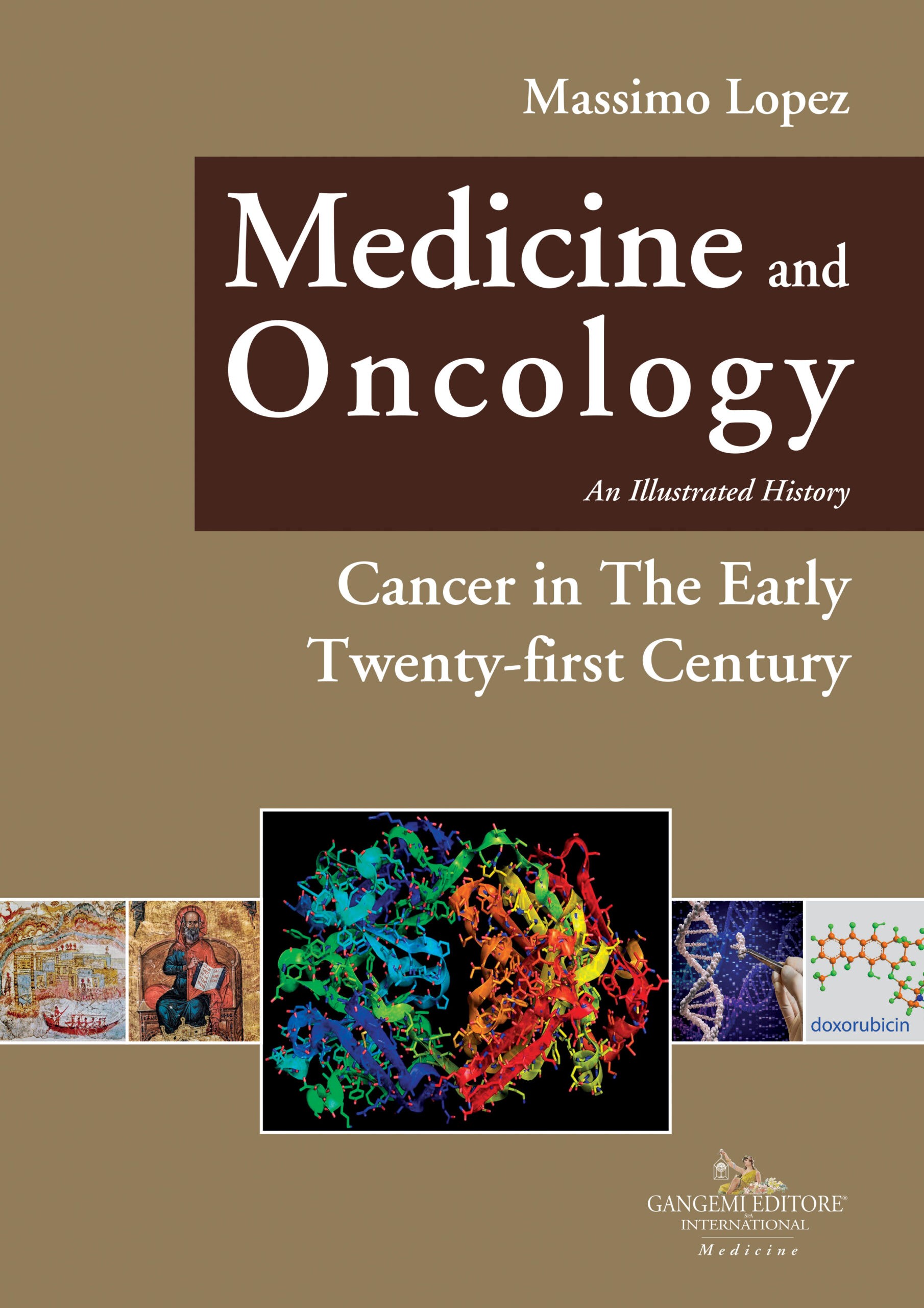 Medicine and Oncology. An Illustrated history Vol. XI