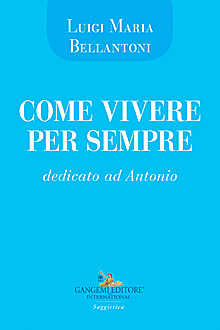 Come vivere per sempre