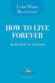 How to live forever