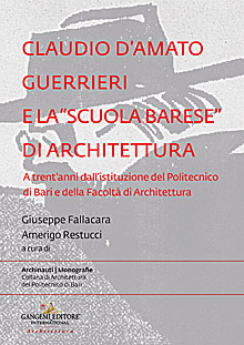 Claudio D’Amato Guerrieri e la “scuola barese” di architettura
