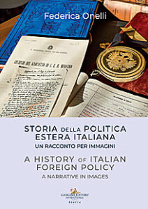 Storia della politica estera italiana / A history of Italian foreign policy