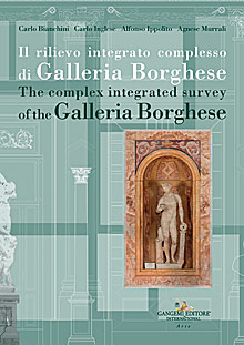 Il rilievo integrato complesso di Galleria Borghese / The complex integrated survey of the Galleria Borghese