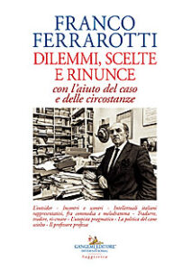 Dilemmi, scelte e rinunce