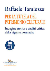 Per la tutela del patrimonio culturale