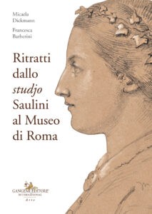 Ritratti dallo studjo Saulini al Museo di Roma