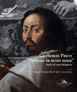 Gregorio Preti “Pittore di buon nome”