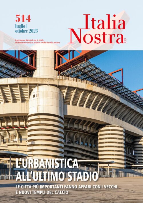 Italia Nostra 514 lug-ott 2023