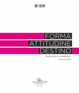 Forma attitudine destino