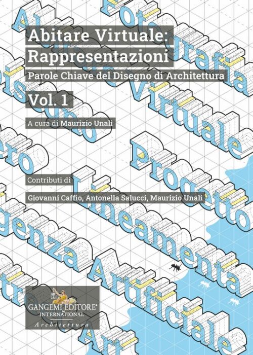 Abitare Virtuale: Rappresentazioni - Vol. 1